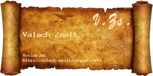 Valach Zsolt névjegykártya